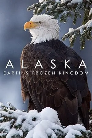 BBC. Аляска: земли замёрзшего королевства (сериал 2015)