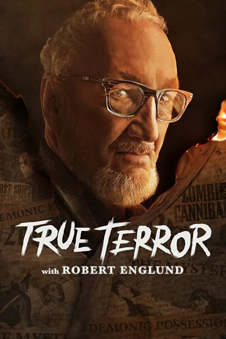 Истинный ужас с Робертом Инглундом (сериал 2020)