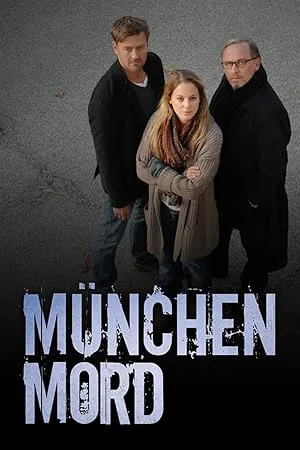 Мюнхенское убийство (сериал 2013)