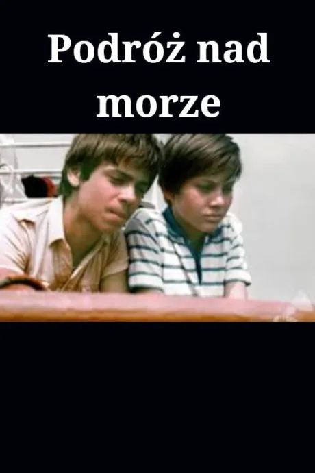 Путешествие к морю (1983)