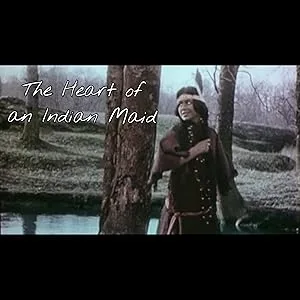 Сердце индейской девушки (1911)