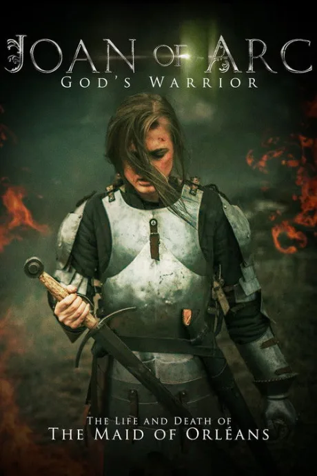 Жанна Д’Арк. Святая Воительница (2015)